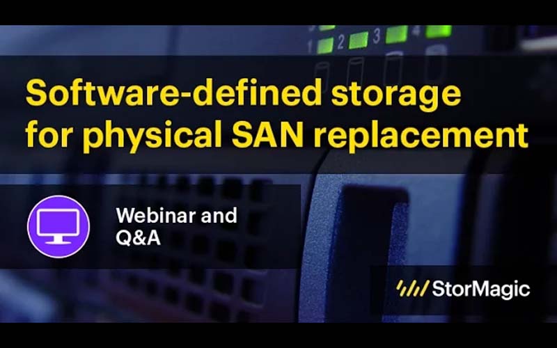 Software-Defined Storage for Physical SAN Replacement