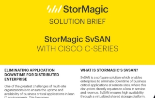 StorMagic SvSAN with Cisco UCS C-Series Solution Brief