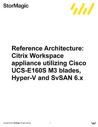 StorMagic & Citrix Workspace Appliances Solution Brief