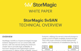 StorMagic SvSAN Technical Overview