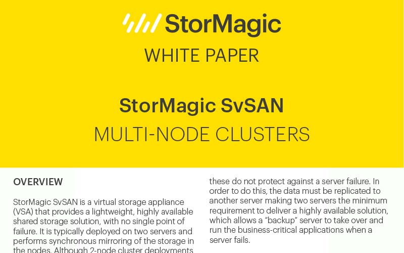 StorMagic SvSAN Multi-Node Clusters