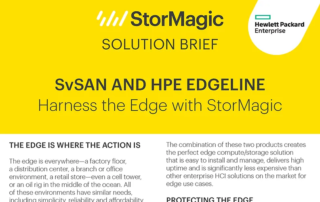 StorMagic SvSAN and HPE Edgeline Solution Brief