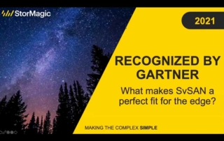 Recognized by Gartner - What Makes SvSAN a Perfect Fit for the Edge