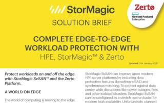 Complete Edge-to-edge Workload Protection with SvSAN and Zerto Solution Brief