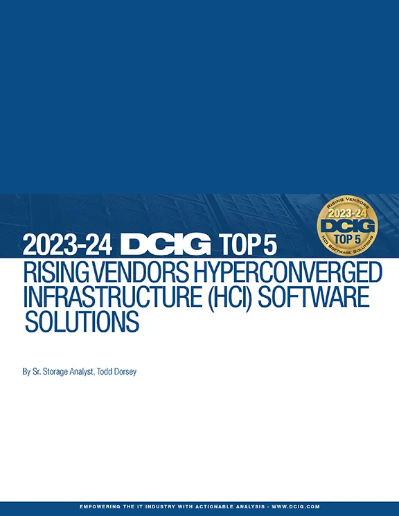 DCIG Top 5 Rising HCI Vendors Report DCIG Top 5 Rising HCI Vendors Report