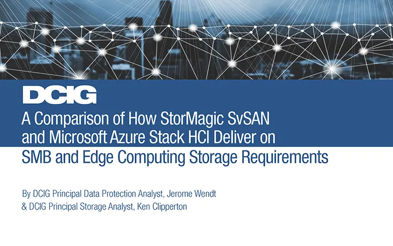 Microsoft Azure HCI Stack vs StorMagic SvSAN - DCIG Competitive Intelligence Report