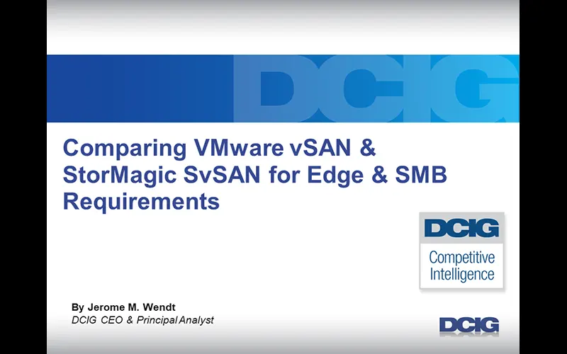 DCIG StorMagic SvSAN vSAN 2024 Webinar